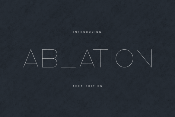 Ablation: The Ultra-Thin Sans Serif Font for Modern Marketing Design