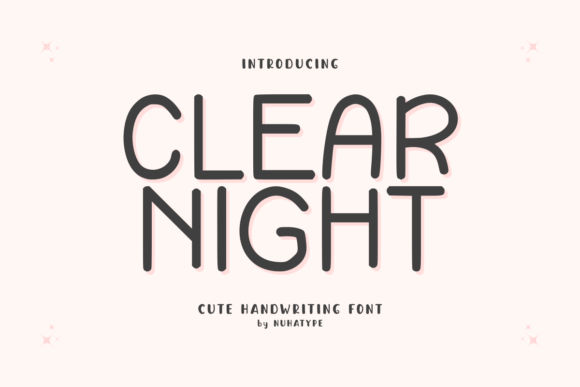 Clear Night: A Cute Sans Serif Handwriting Font for Crafty Makers and Printables Creators