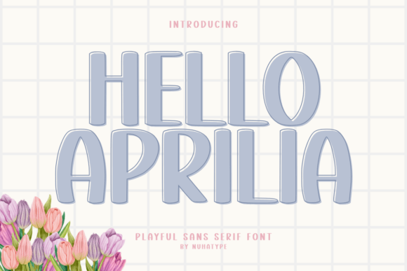 Hello Aprilia: A Cute Sans Serif Font for Handcrafted Branding