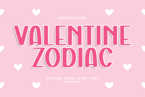 Valentine Zodiac: A Cute Sans Serif Font for Handcrafted Branding